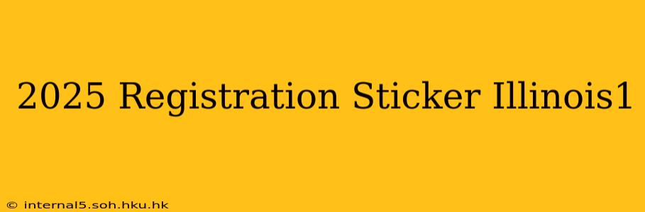 2025 Registration Sticker Illinois1