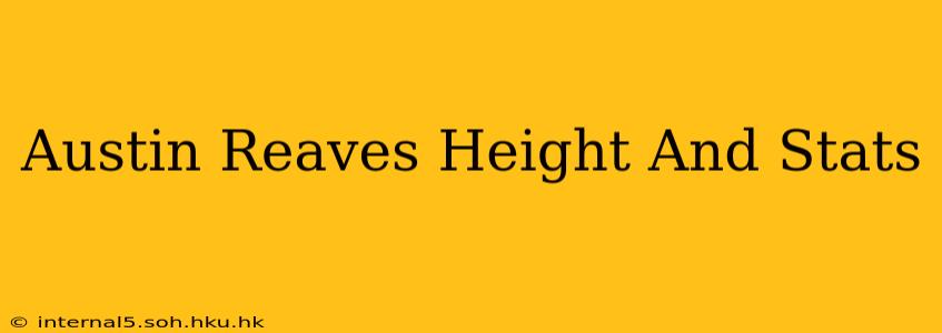 Austin Reaves Height And Stats