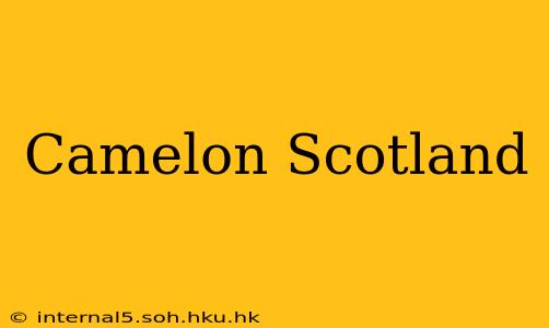 Camelon Scotland
