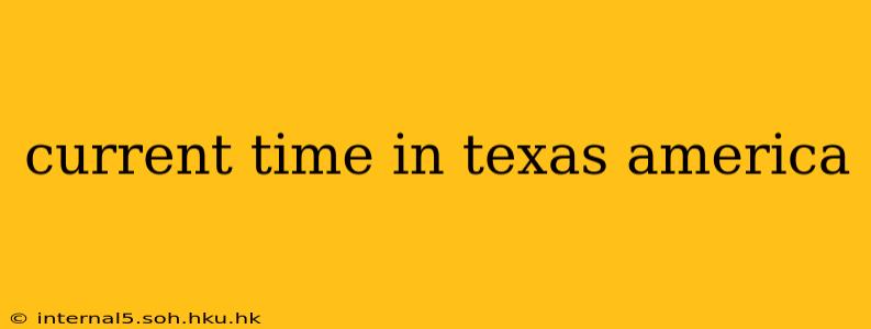 current time in texas america