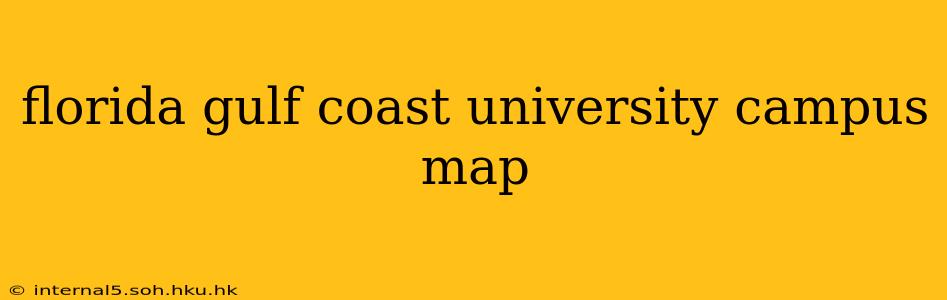 florida gulf coast university campus map