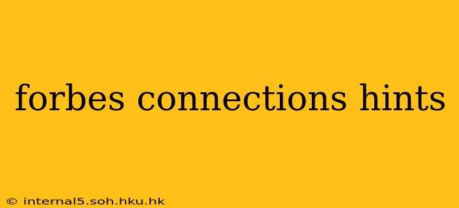 forbes connections hints