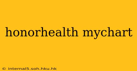 honorhealth mychart