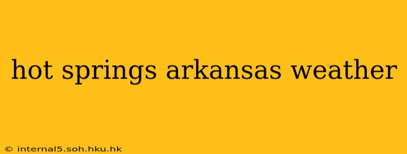 hot springs arkansas weather