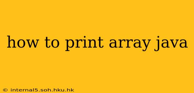 how to print array java