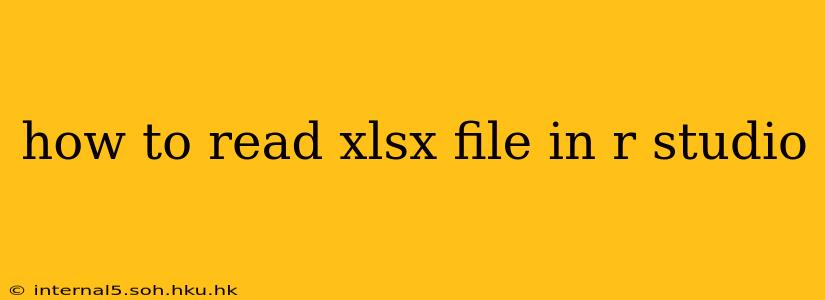 how to read xlsx file in r studio