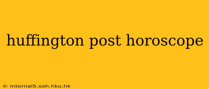 huffington post horoscope