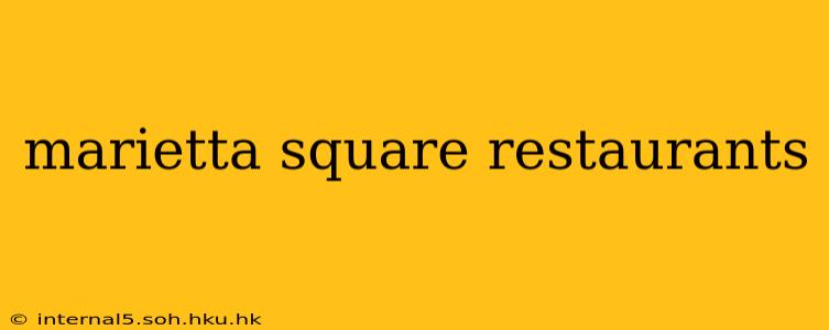 marietta square restaurants