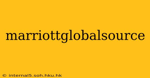 marriottglobalsource