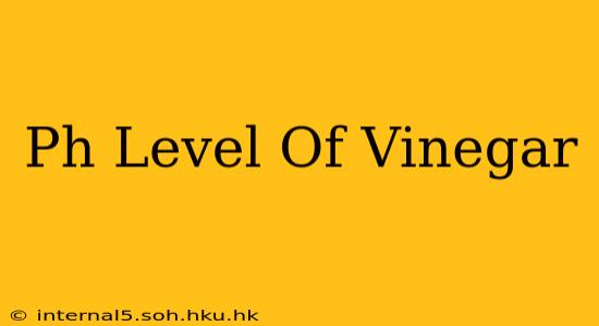 Ph Level Of Vinegar