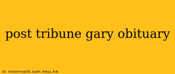post tribune gary obituary