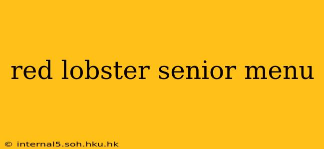 red lobster senior menu