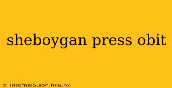 sheboygan press obit