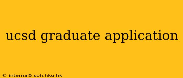 ucsd graduate application