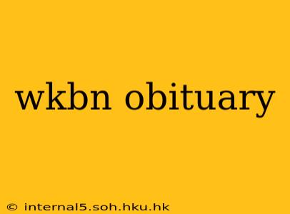 wkbn obituary