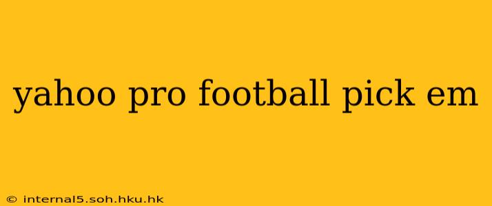 yahoo pro football pick em