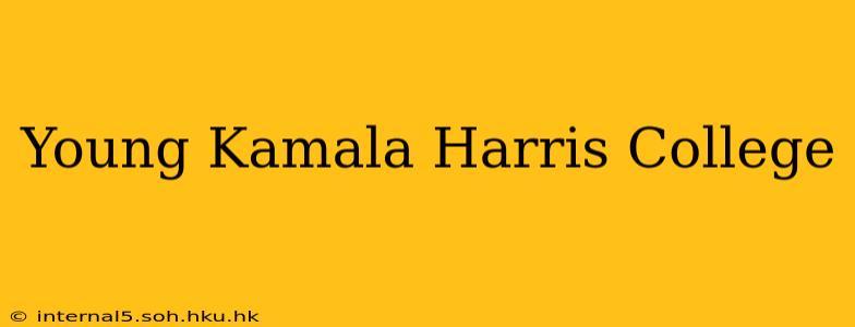 Young Kamala Harris College